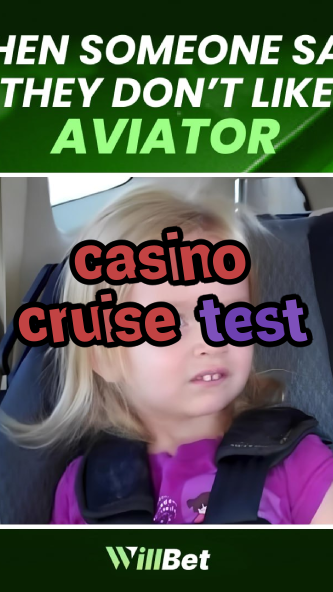 casino cruise test-azartmaniacasino.igamblingorder.com